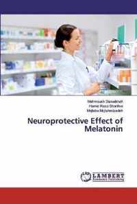 Neuroprotective Effect of Melatonin