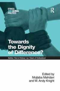 Towards the Dignity of Difference?