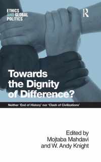 Towards the Dignity of Difference?