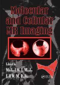 Molecular and Cellular MR Imaging