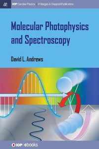 Molecular Photophysics and Spectroscopy