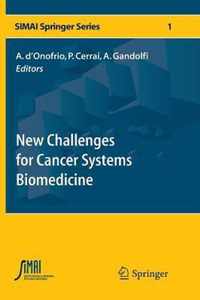 New Challenges for Cancer Systems Biomedicine