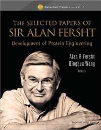Selected Papers Of Sir Alan Fersht, The