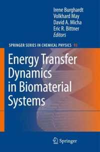 Energy Transfer Dynamics in Biomaterial Systems