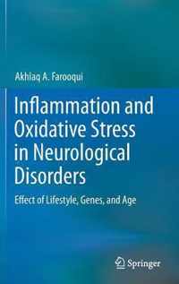 Inflammation and Oxidative Stress in Neurological Disorders