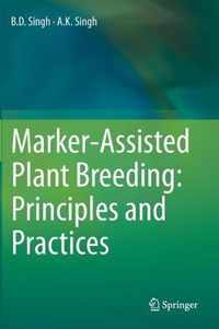 Marker Assisted Plant Breeding Principles and Practices