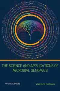 The Science and Applications of Microbial Genomics