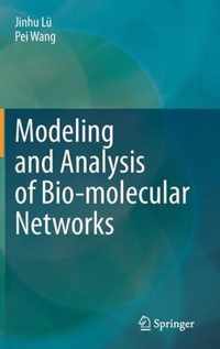 Modeling and Analysis of Bio molecular Networks