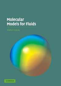 Molecular Models for Fluids