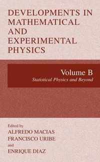 Developments in Mathematical and Experimental Physics