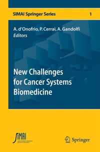 New Challenges for Cancer Systems Biomedicine