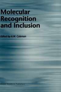 Molecular Recognition and Inclusion