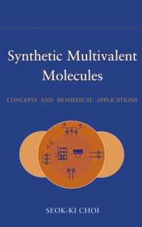 Synthetic Multivalent Molecules