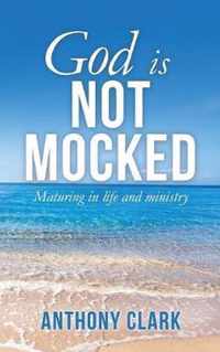 God Is Not Mocked