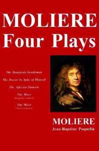 Moliere -- Four Plays