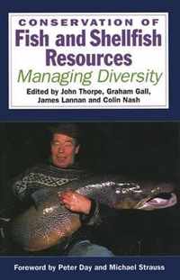 Conservation of Fish and Shellfish Resources