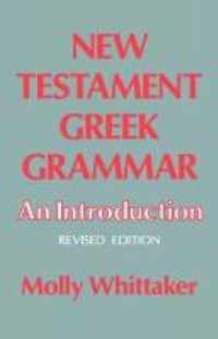 New Testament Greek Grammar