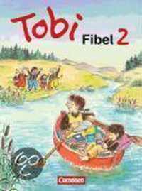 Tobi-Fibel 2. Leselehrgang. Neubearbeitung