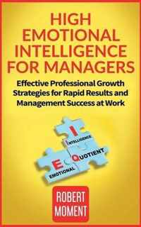 High Emotional Intelligence for Managers