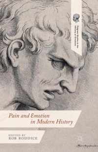 Pain and Emotion in Modern History