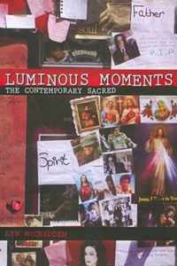 Luminous Moments