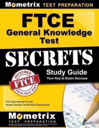 FTCE General Knowledge Test Secrets Study Guide