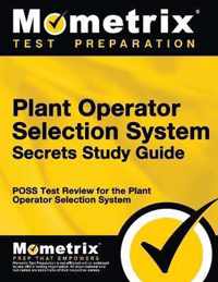 Plant Operator Selection System Secrets Study Guide