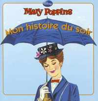 Mary Poppins, Mon Histoire Du Soir