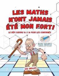 Les maths n'ont jamais ete mon fort ! Le defi Sudoku 16 x 16 pour les confirmes 242 grilles