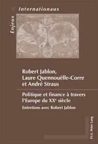 Politique Et Finance A Travers l'Europe Du Xxe Siecle