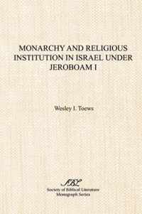 Monarchy and Religious Institution in Israel Under Jeroboam I