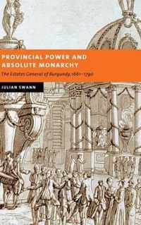 Provincial Power and Absolute Monarchy