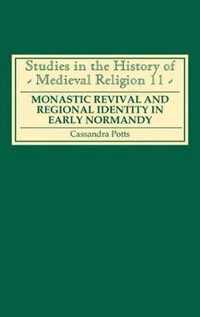 Monastic Revival and Regional Identity in Early Normandy