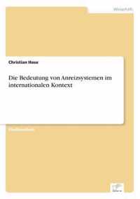 Die Bedeutung von Anreizsystemen im internationalen Kontext