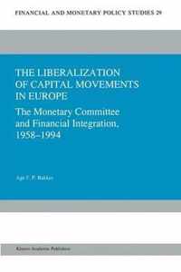 The Liberalization of Capital Movements in Europe