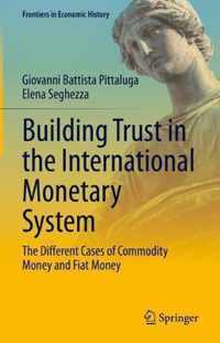 Building Trust in the International Monetary System