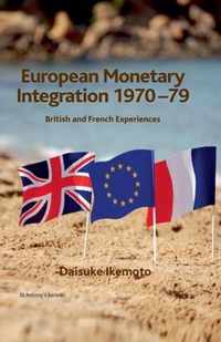 European Monetary Integration 1970-79