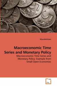 Macroeconomic Time Series and Monetary Policy