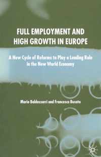 Full Employment and High Growth in Europe