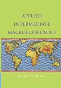 Applied Intermediate Macroeconomics