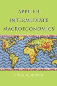 Applied Intermediate Macroeconomics