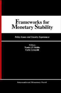 Frameworks for Monetary Stability  Policy Issues and Country Experiences