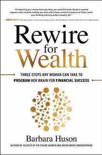 Rewire for Wealth