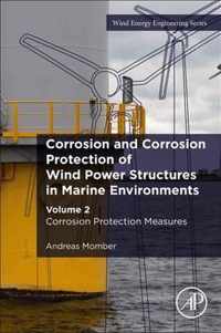 Corrosion and Corrosion Protection of Wind Power Structures in Marine Environments