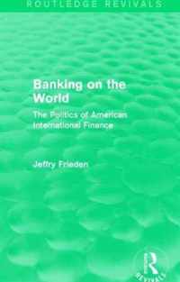 Banking on the World (Routledge Revivals)