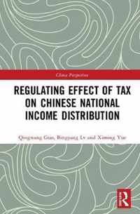 Regulating Effect of Tax on Chinese National Income Distribution