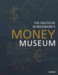 The Deutsche Bundesbank's Money Museum