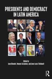 Presidents and Democracy in Latin America