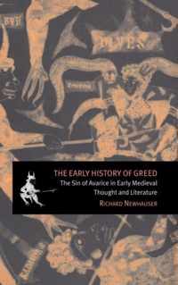 The Early History of Greed