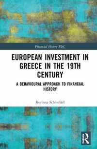 European Investment in Greece in the Nineteenth Century